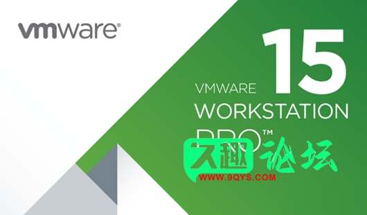 【VM15.X】VMware Workstation 15.X 全插件版本-久趣源码交流论坛